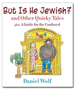 But is He Jewish? and Other Quirky Tales.